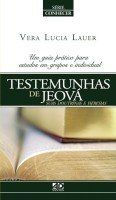 Testemunhas de Jeová - Suas Doutrinas e Heresias